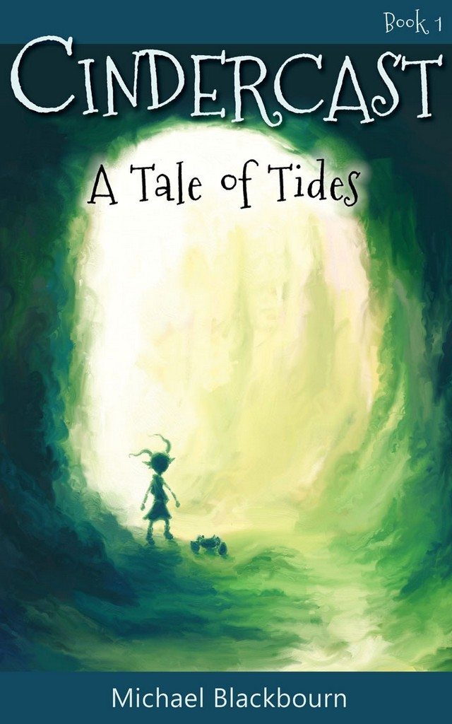 Cindercast: A Tale of Tides cover image by Michael Blackbourn