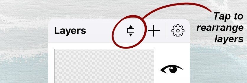 Tap this symbol in the Layers menu to rearrange layers.